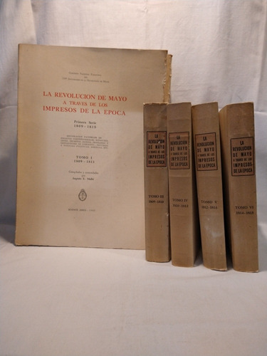 Revolución De Mayo A Traves De Los Impresos De Época 6t. - B