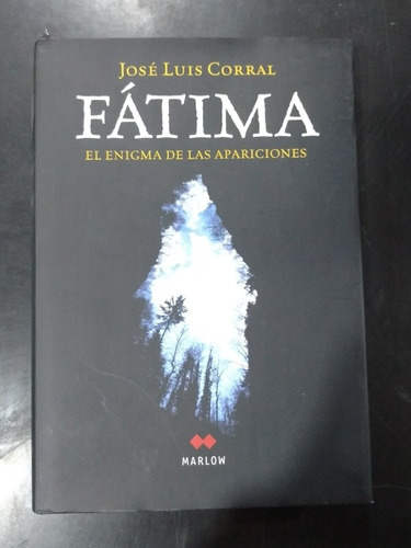 Libro  Fátima, El Enigma De Las Apariciones (luis Corral)