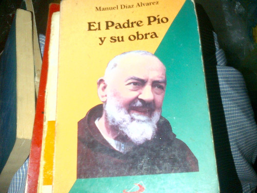 Padre Pio. Y Sus Obras. 44 Paginas Rayadas.