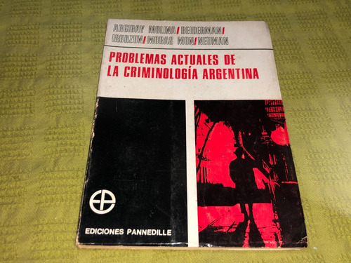 Problemas Actuales De La Criminología Argentina - Pannedille (Usado)