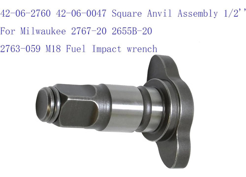 42-06-2760 42-06-0047 Square Anvil Assembly 1/2'' For Milwau
