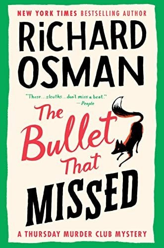 Book : The Bullet That Missed A Thursday Murder Club Myster