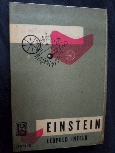 Einstein Obra E Influencia En Nuestro Mundo Leopoldo Infeld