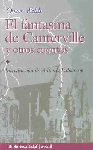 Fantasma De Canterville Y Otros Cuentos, El - Oscar Wilde