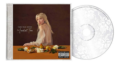 Carly Rae Jepsen The Loneliest Time Cd [importado