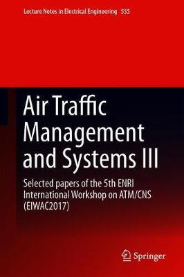 Libro Air Traffic Management And Systems Iii : Selected P...