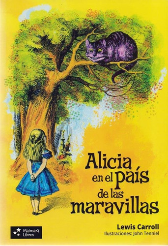 Alicia En El Pais De Las Maravillas  (maimara Libros)
