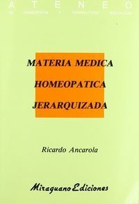 Libro Materia Mã©dica Homeopã¡tica Jerarquizada - Ancarol...