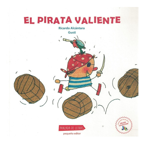 Pirata Valiente Novedad, El