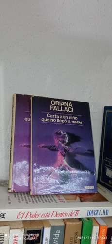 Libro Carta A Un Niño Que No Llegó A Nacer. Oriana Fallaci