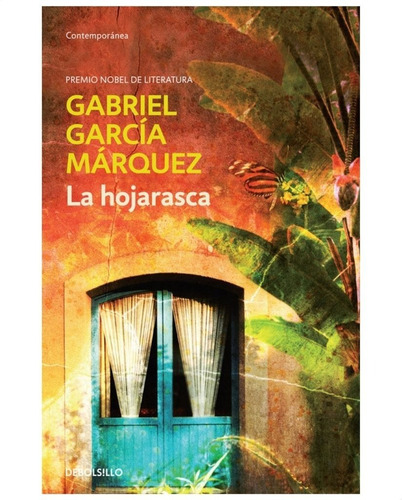 La Hojarasca - Gabriel García Márquez