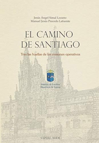Libro: El Camino De Santiago: Tras Las Huellas De Los Masone