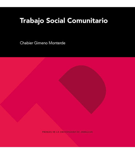 Libro Trabajo Social Comunitario 2023 - Chabier Gimeno Mo...