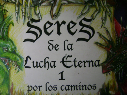 Seres De La Lucha Eterna 1. Carlos Andrada. C/nvo!!