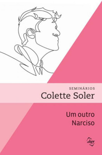 Um Outro Narciso, De Soler, Colette. Editora Aller Editora, Capa Mole Em Português