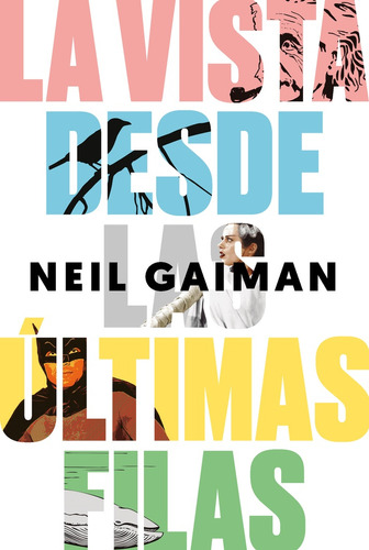 Vista Desde Las Ultimas Filas, La - Neil Gaiman