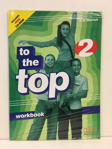 To The Top 2 - Workbook W/cd-rom - Mitchell H.q