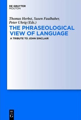 Libro The Phraseological View Of Language : A Tribute To ...