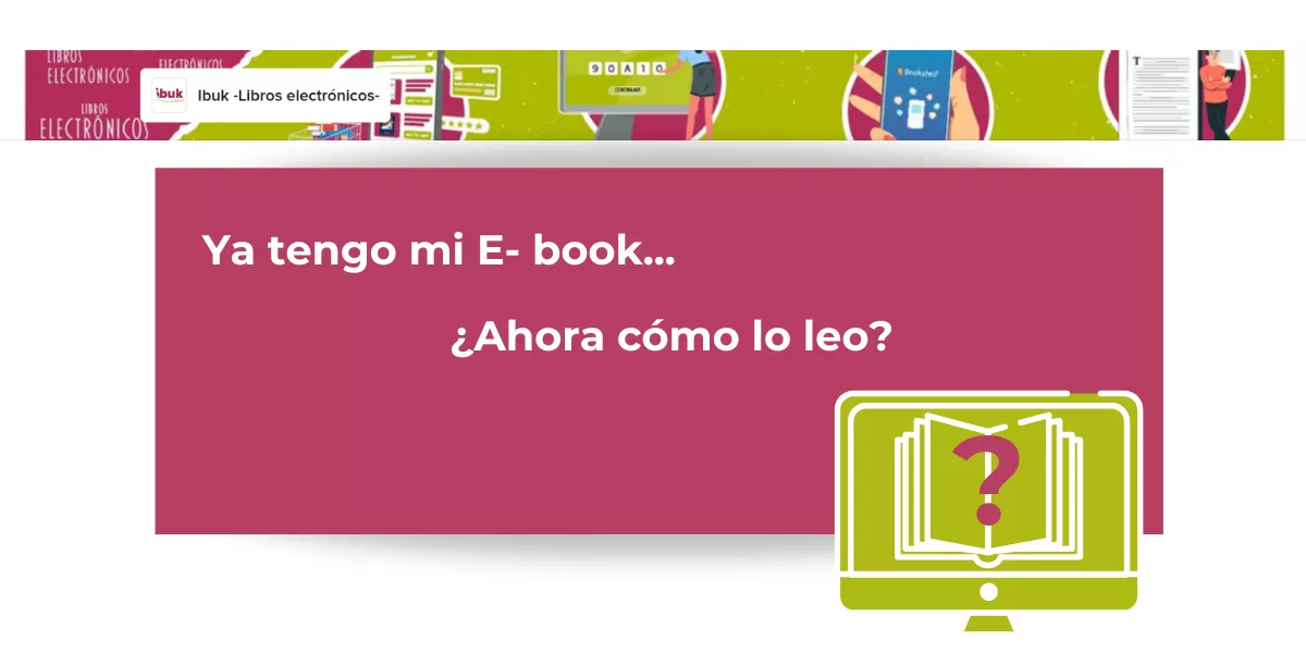 ¿Cómo leer mi E-book?