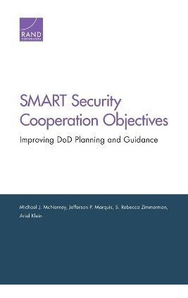 Libro Smart Security Cooperation Objectives - Michael J. ...