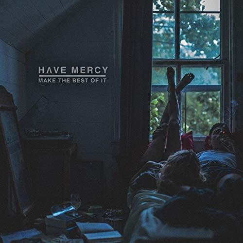 Cd Make The Best Of It - Have Mercy
