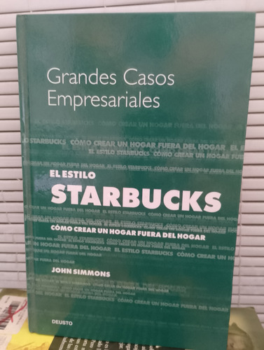 El Estilo Starbucks. Grandes Casos Empresariales 