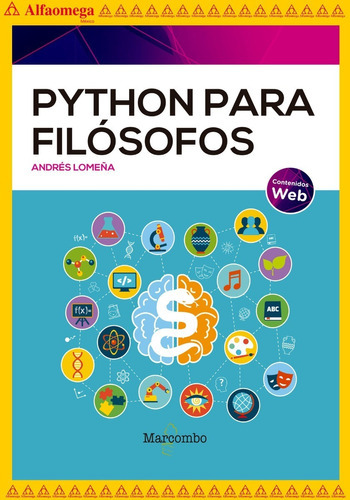 Python Para Filósofos, De Andrés Lomeña. Editorial Alfaomega Grupo Editor, Tapa Blanda, Edición 1 En Español, 2022