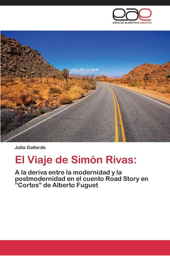 Libro: El Viaje Simón Rivas:: A Deriva Entre Modern
