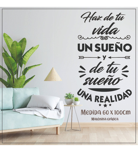 Vinilos Decorativos Frase Haz De Tu Vida Un Sueño