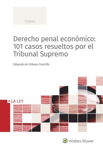 Derecho Penal Economico 101 Casos Resueltos Por El Tribun...