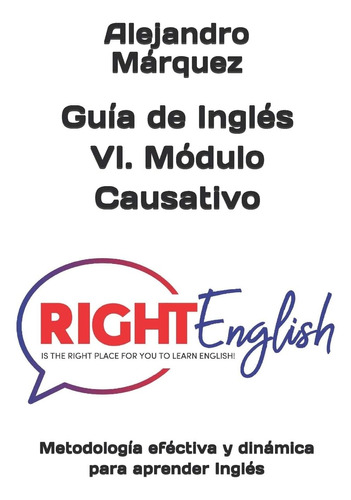 Libro: Guía De Inglés Vi. Módulo Causativo (spanish Edition)