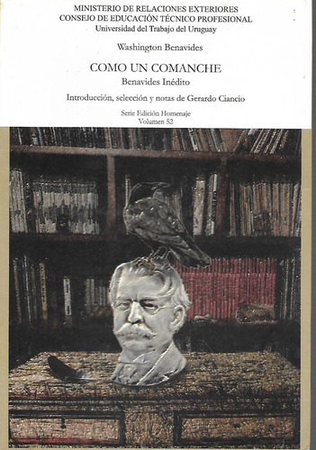 Como Un Comanche - Benavides Inedito - Serie Homenaje