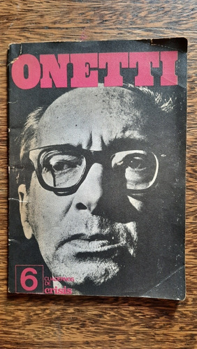 Onetti Cuadernos De Crisis No 6 Año 1974 
