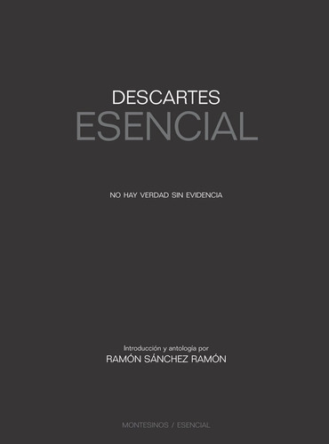 Descartes Esencial, De Sánchez Ramón, Ramón. Editorial Montesinos, Tapa Blanda En Español