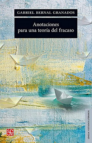 Libro Anotaciones Una Teoría Del Fracaso