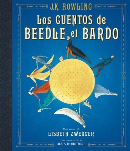 Libro - Los Cuentos De Beedle El Bardo - Ilustrado - J. K. R