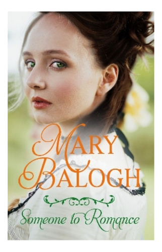 Someone To Romance - Mary Balogh. Eb5