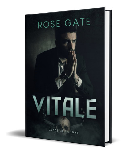 Vitale, De Rose Gate. Editorial Independently Published, Tapa Blanda, Edición Independently Published En Español, 2022