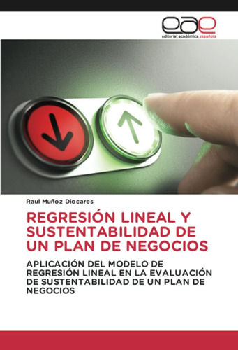 Libro: Regresión Lineal Y Sustentabilidad De Un Plan De Nego