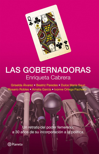 Las gobernadoras, de Cabrera, Enriqueta. Serie Fuera de colección Editorial Planeta México, tapa blanda en español, 2013