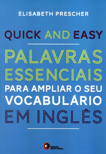 Quick and easy, de Prescher, Elisabeth. Editorial Bantim Canato E Guazzelli Editora Ltda, capa mole em português, 2017