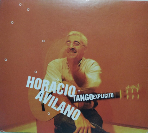 Horacio Avilano  Tango Explicito Cd Argentina 2005