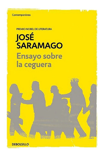 Libro Ensayo Sobre La Ceguera José Saramago Debols!llo