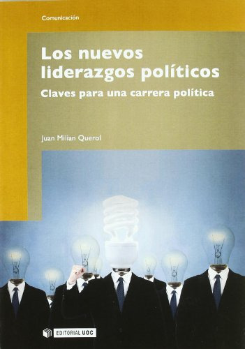 Libro Los Nuevos Liderazgos Politicos Claves De Milan Querol