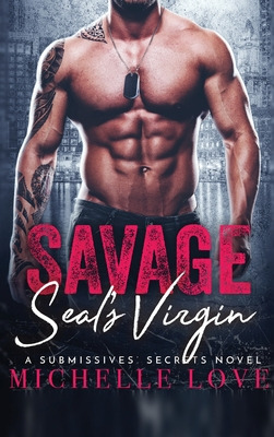 Libro Savage Seal's Virgin: A Military Romance - Love, Mi...