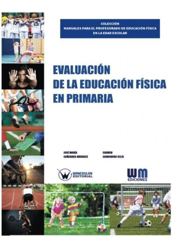 Libro: Evaluación En La Educación Física En Primaria (spanis