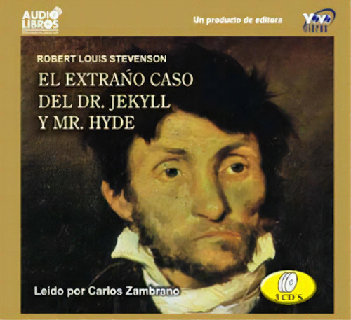 El Extraño Caso Del Dr. Jekyll Y Mr. Hyde (incluye 3 Cd`s), De Robert Louis Stevenson. 6236700174, Vol. 1. Editorial Editorial Yoyo Music S.a., Tapa Blanda, Edición 2001 En Español, 2001