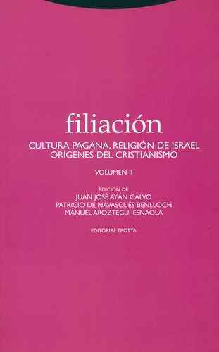 Libro Filiación Ii. Cultura Pagana, Religión De Israel Oríg