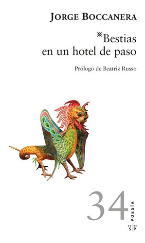 Bestias En Un Hotel De Paso - Jorge Boccanera