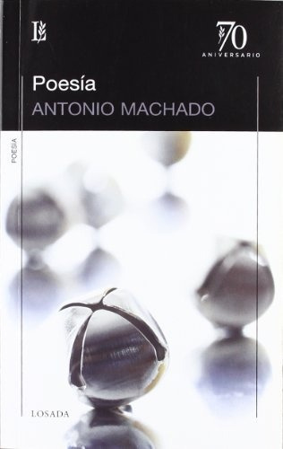 Poesia, De Machado, Antonio. Editorial Losada En Español